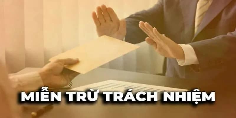 Giới Thiệu Về Khái Niệm Miễn Trừ Trách Nhiệm Tại Các Nhà Cái Uy Tín Giới Thiệu Về Khái Niệm Miễn Trừ Trách Nhiệm Tại Các Nhà Cái Uy Tín
